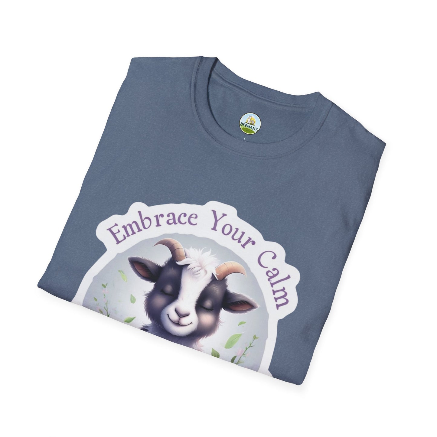 Goat T-Shirt - Beeman's Honey Hill Farm Embrace Your Calm Design