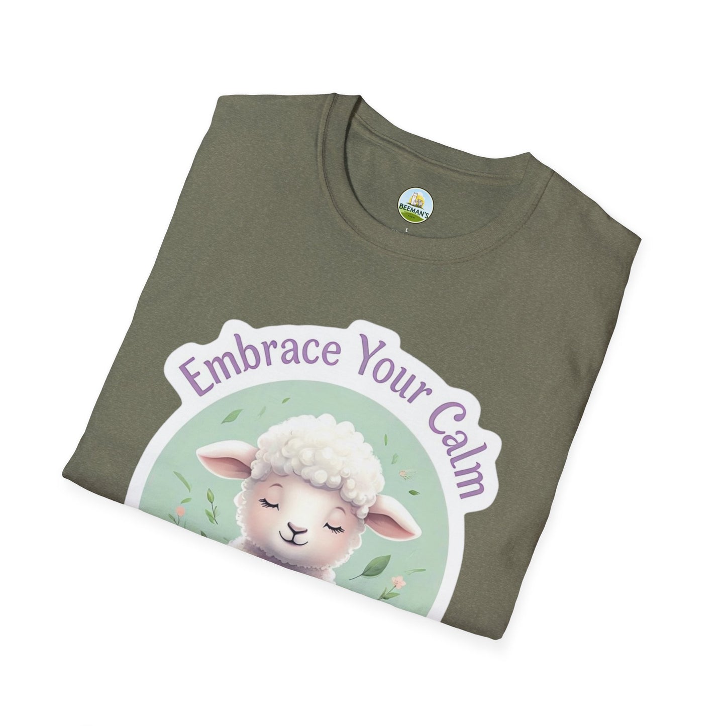 Sheep Embrace Your Calm T-Shirt - Beeman's Honey Hill Farm