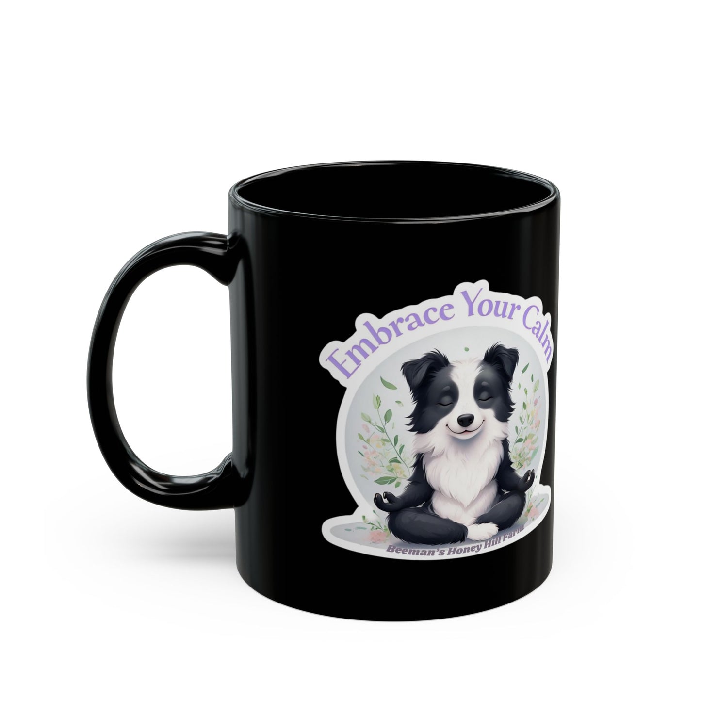 Embrace Your Calm Border Collie Mug - 15oz Black Coffee Cup for Relaxation