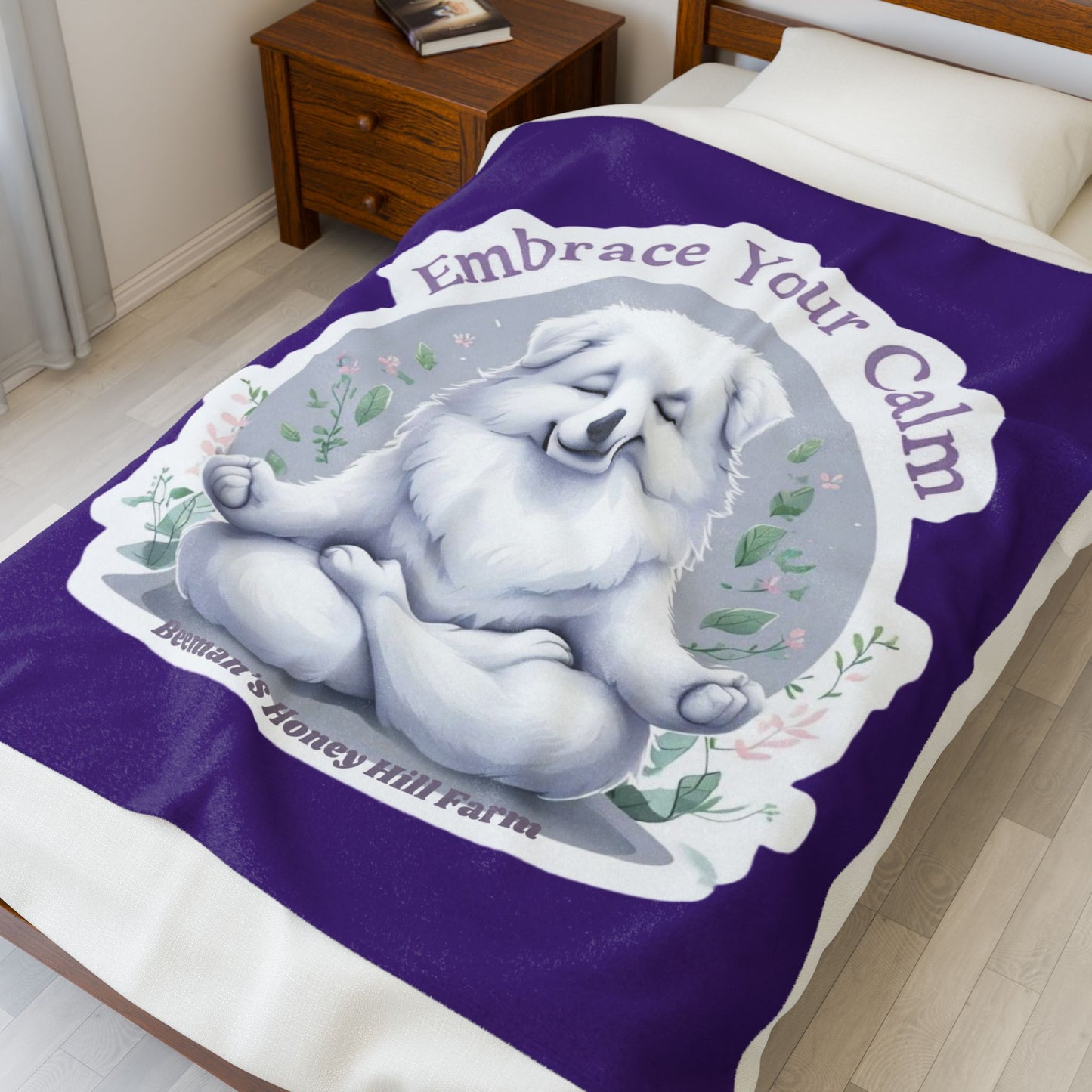 Embrace Your Calm Great Pyrenees - Cozy Farmhouse Plush Blanket - Perfect for Home Decor & Gifting