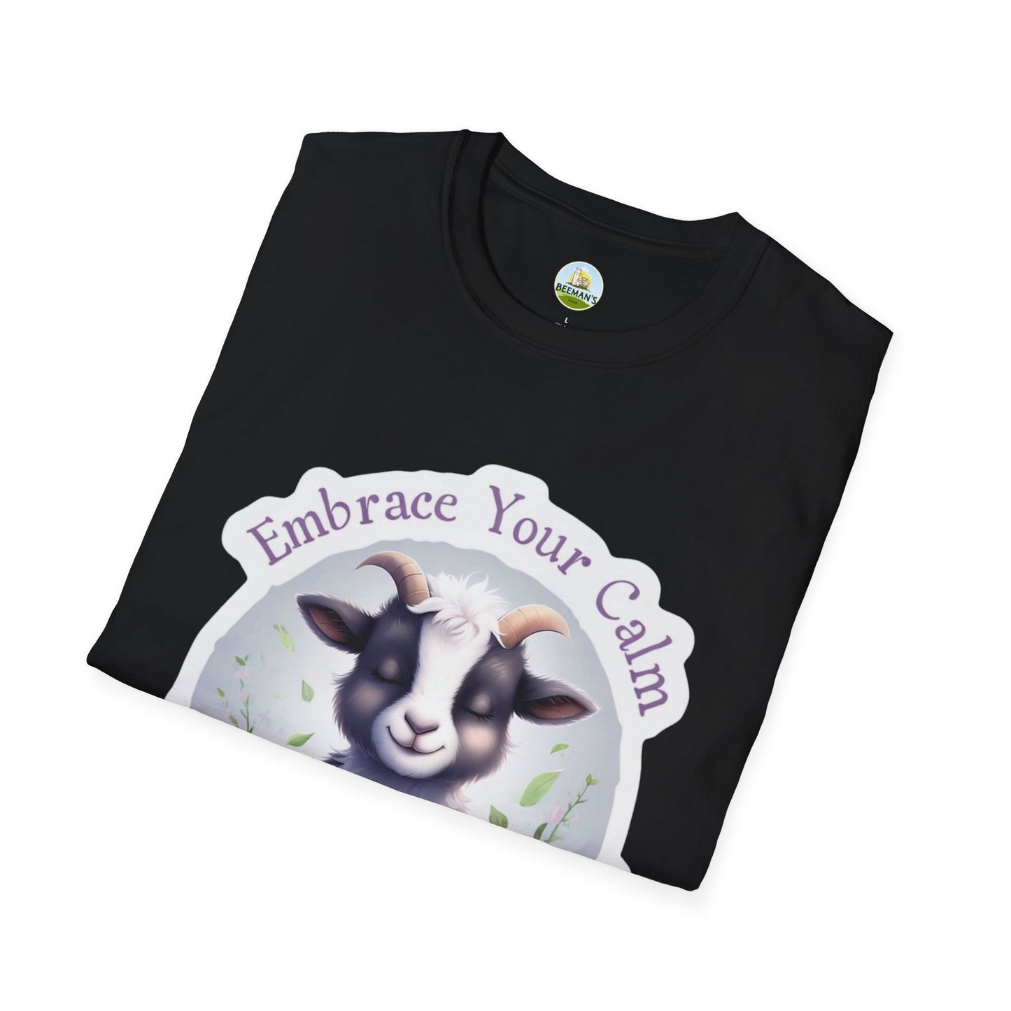 Goat T-Shirt - Beeman's Honey Hill Farm Embrace Your Calm Design