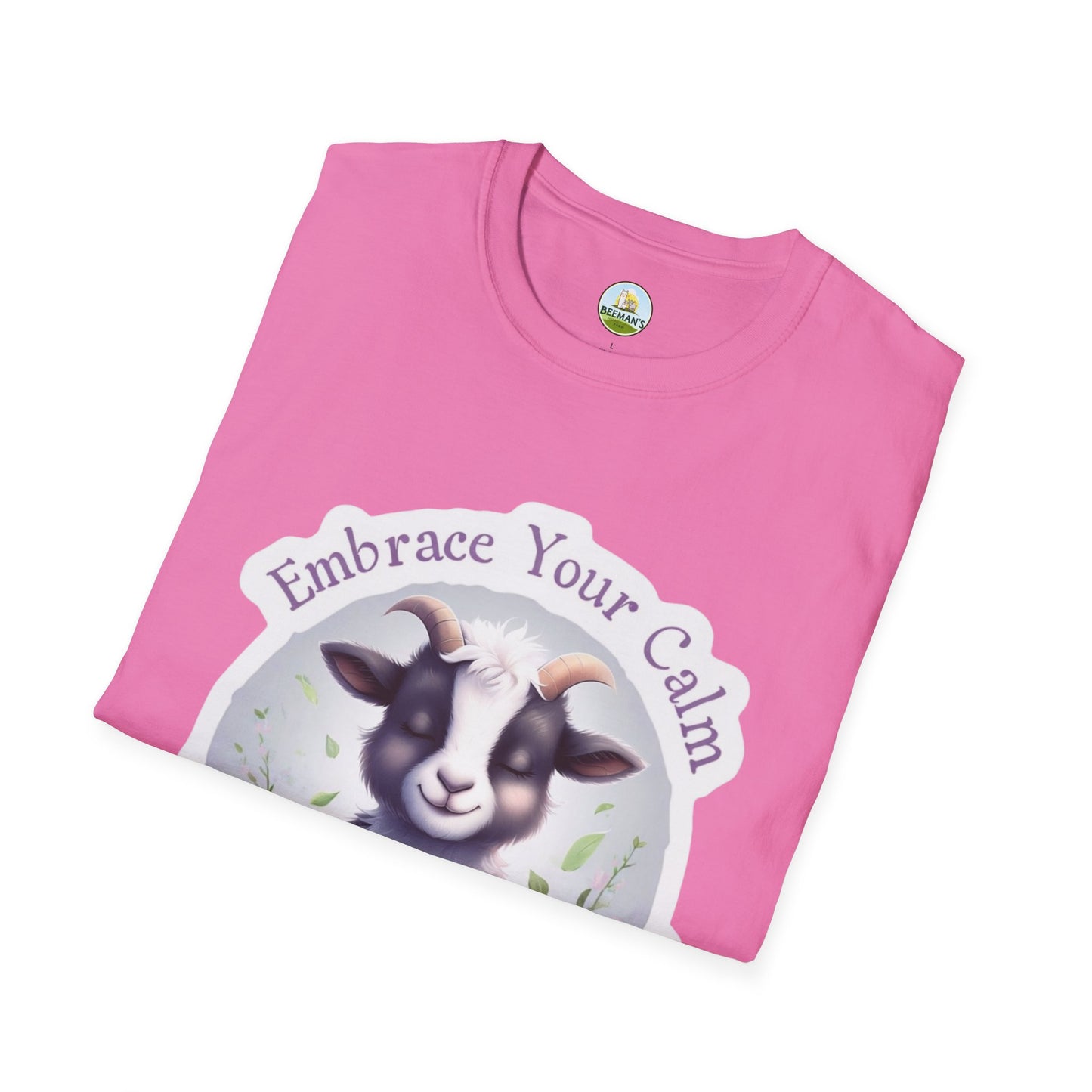 Goat T-Shirt - Beeman's Honey Hill Farm Embrace Your Calm Design