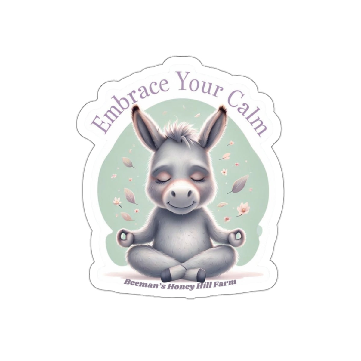 Goat Embrace Your Calm Die-Cut Stickers | Beeman's Honey Hill Farm