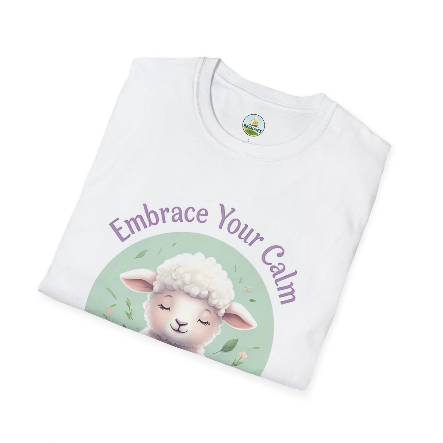 Sheep Embrace Your Calm T-Shirt - Beeman's Honey Hill Farm