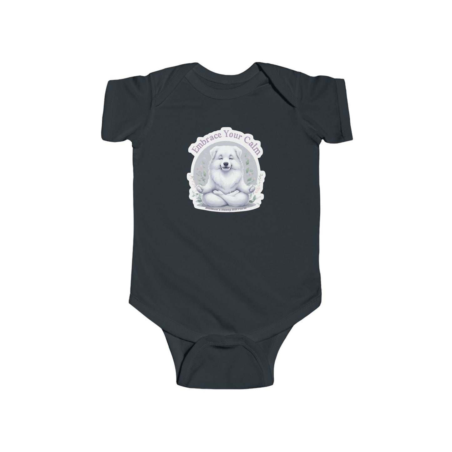 Great Pyrenees Embrace Your Calm Infant Bodysuit - Cute Baby Onesie for Peaceful Moments