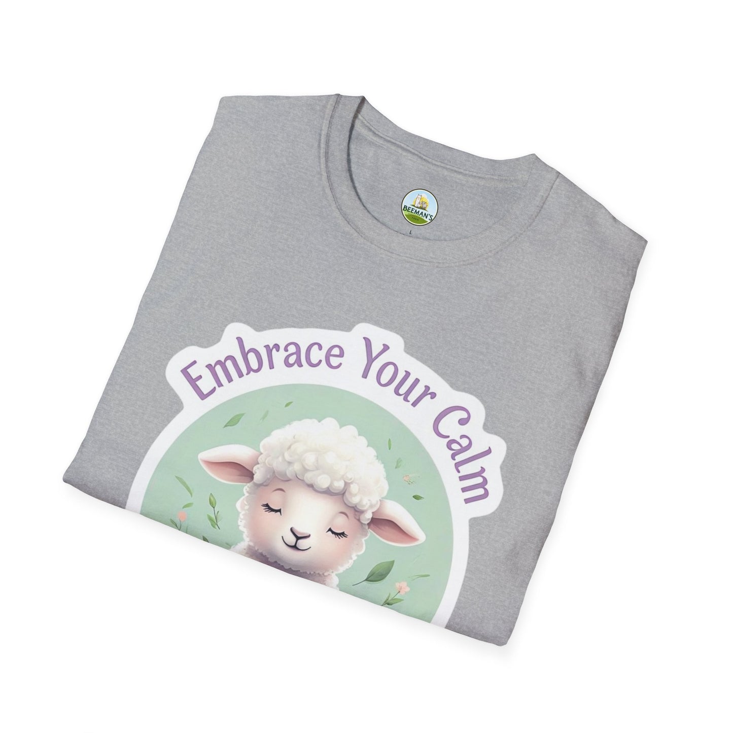 Sheep Embrace Your Calm T-Shirt - Beeman's Honey Hill Farm