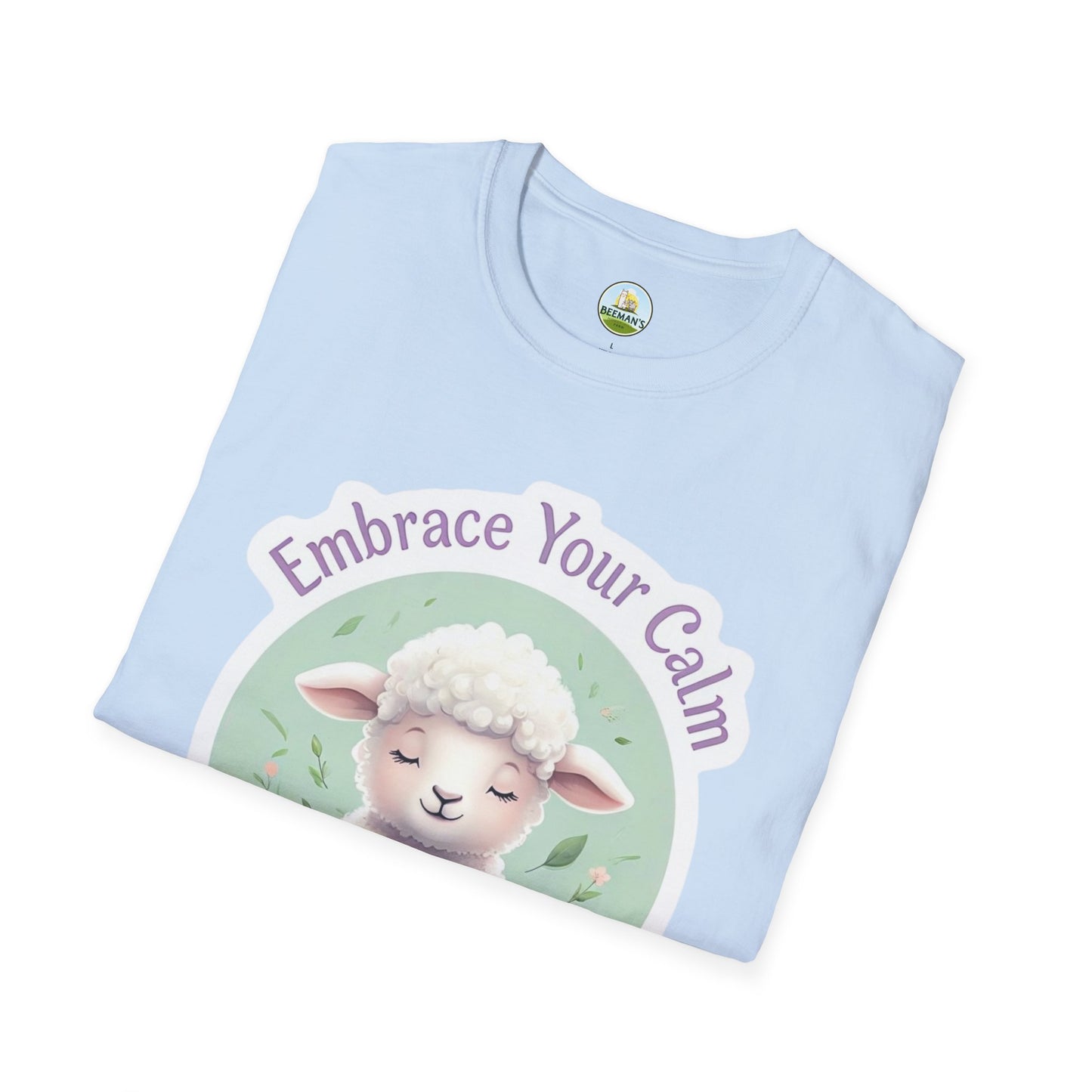 Sheep Embrace Your Calm T-Shirt - Beeman's Honey Hill Farm