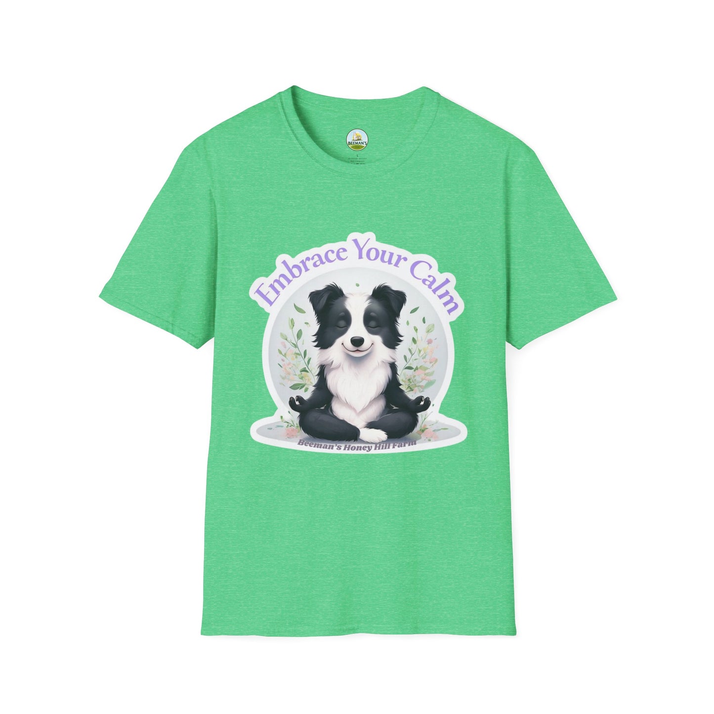 Border Collie T-Shirt - Beeman's Honey Hill Farm Embrace Your Calm Design
