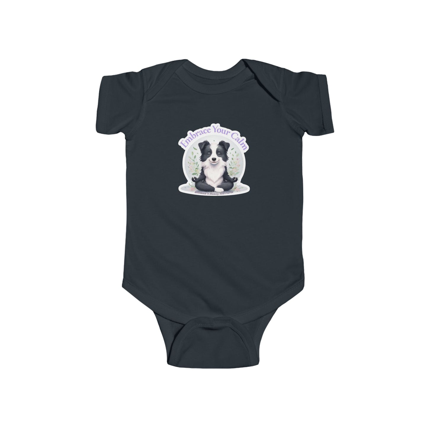 Border Collie Embrace Your Calm Infant Bodysuit - Cute Baby Onesie for Peaceful Moments