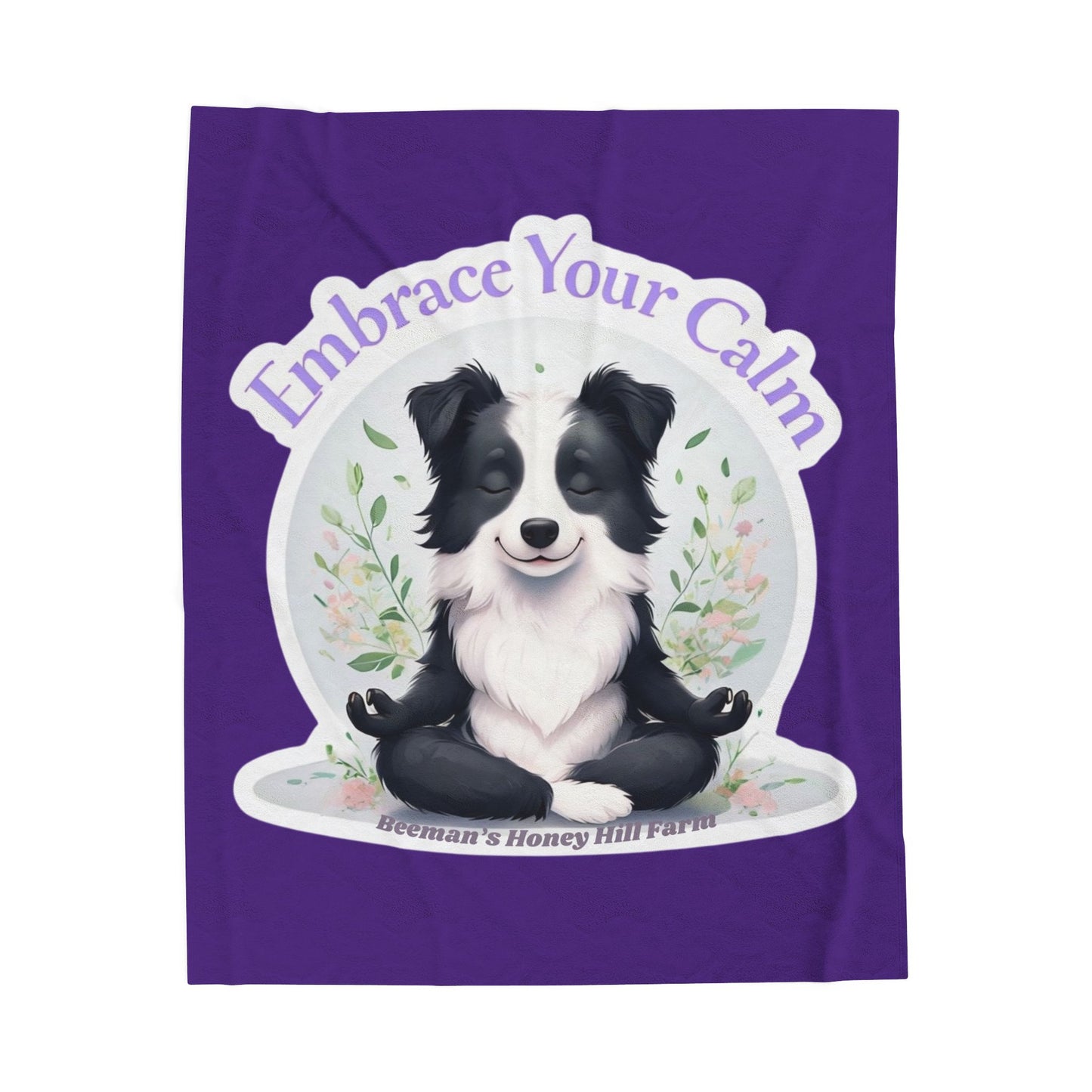 Embrace Your Calm Border Collie - Cozy Farmhouse Plush Blanket - Perfect for Home Decor & Gifting