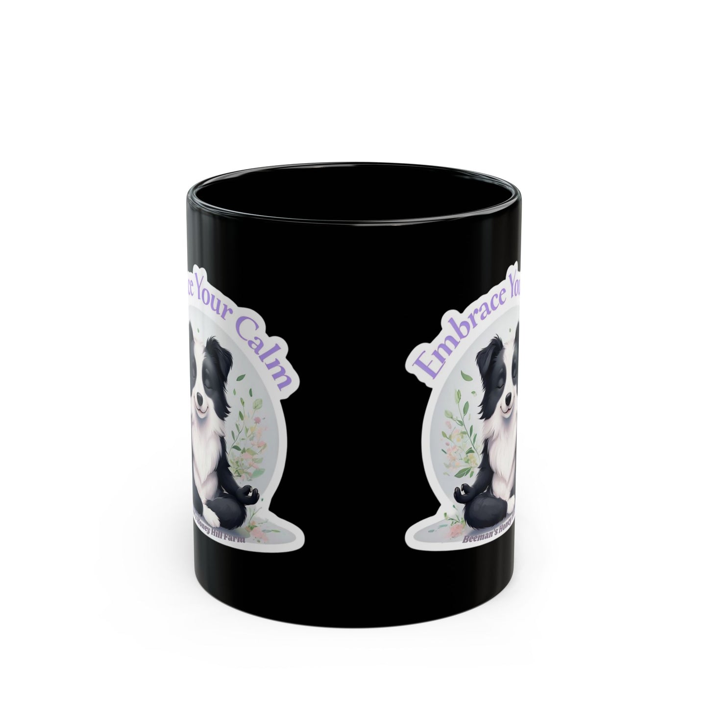 Embrace Your Calm Border Collie Mug - 15oz Black Coffee Cup for Relaxation