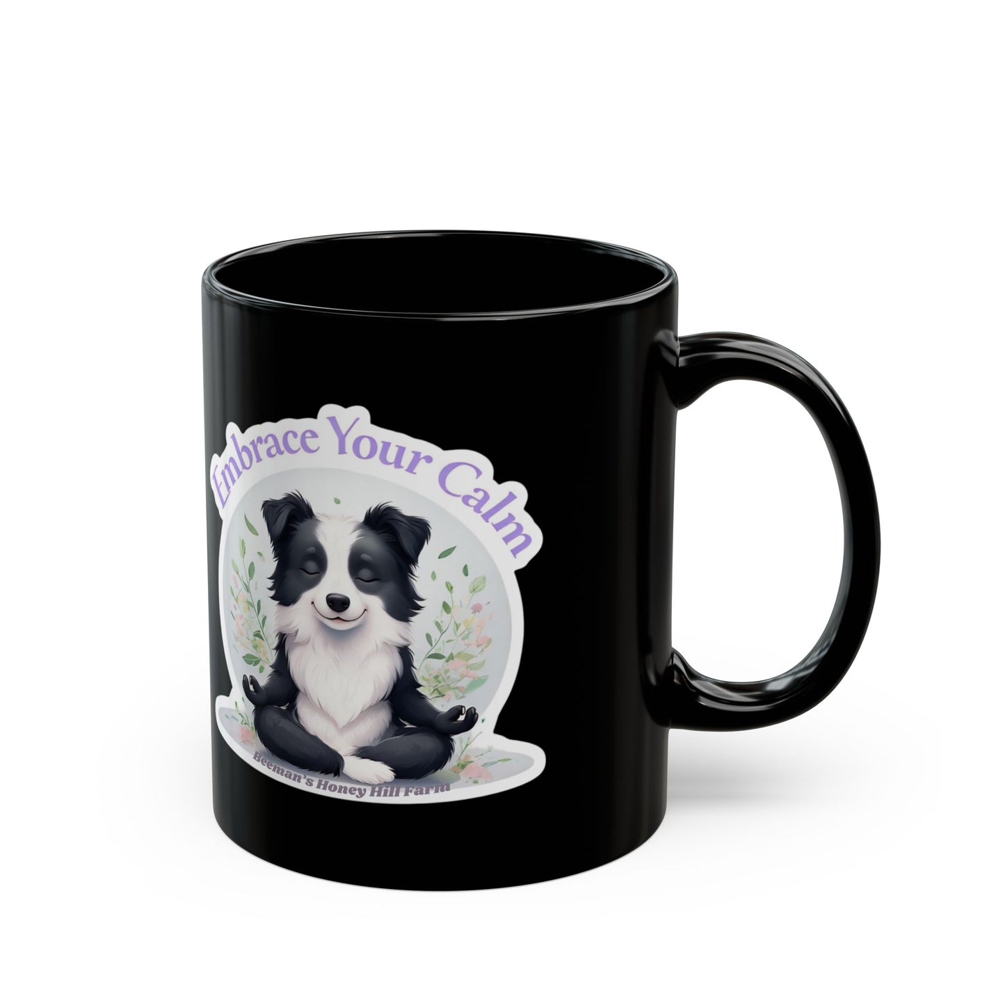 Embrace Your Calm Border Collie Mug - 15oz Black Coffee Cup for Relaxation
